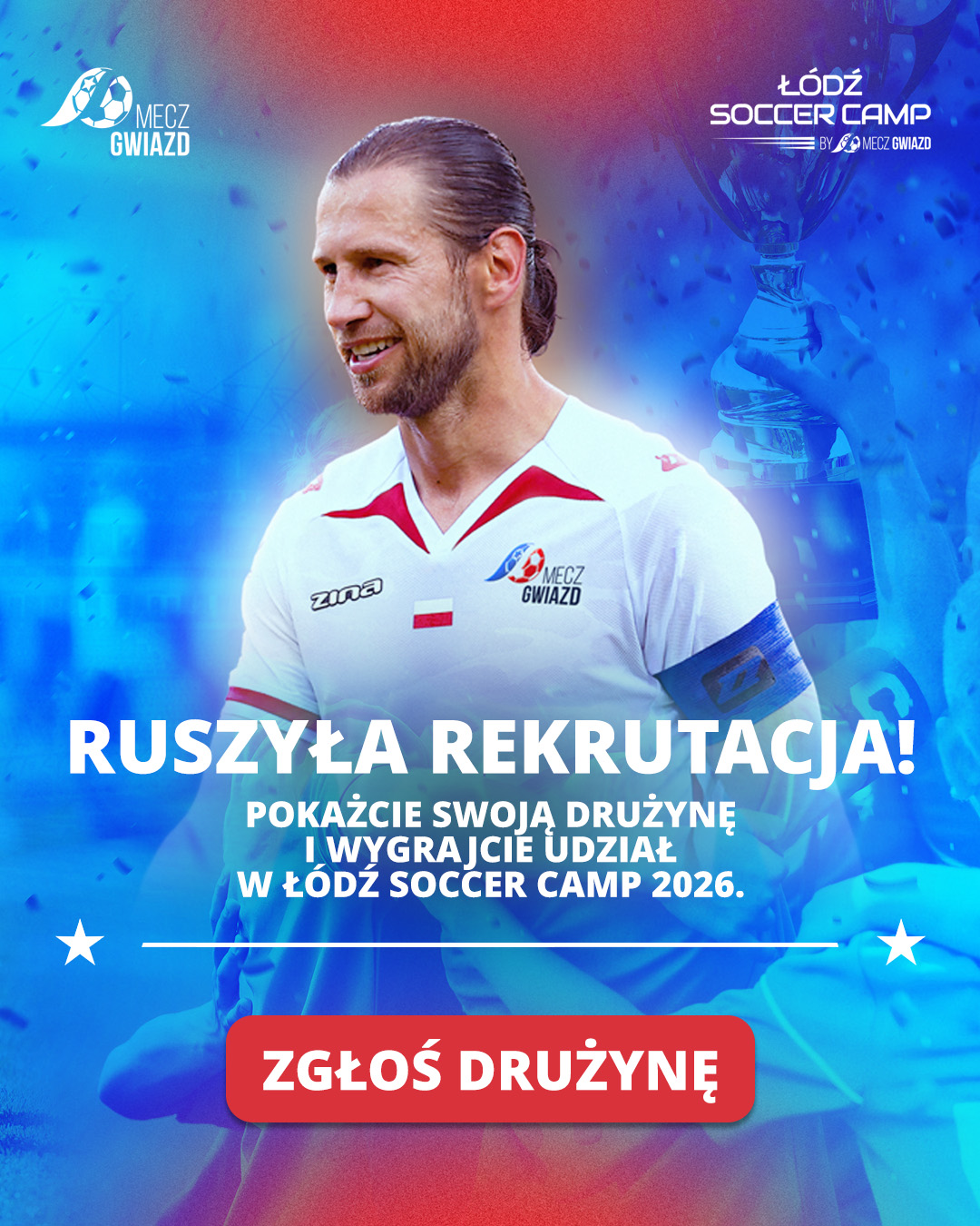 Plakat w&nbsp;niebieskich barwach. Na środku piłkarz reprezentacji Polski i&nbsp;biały napis Ruszyła Rekrutacja.