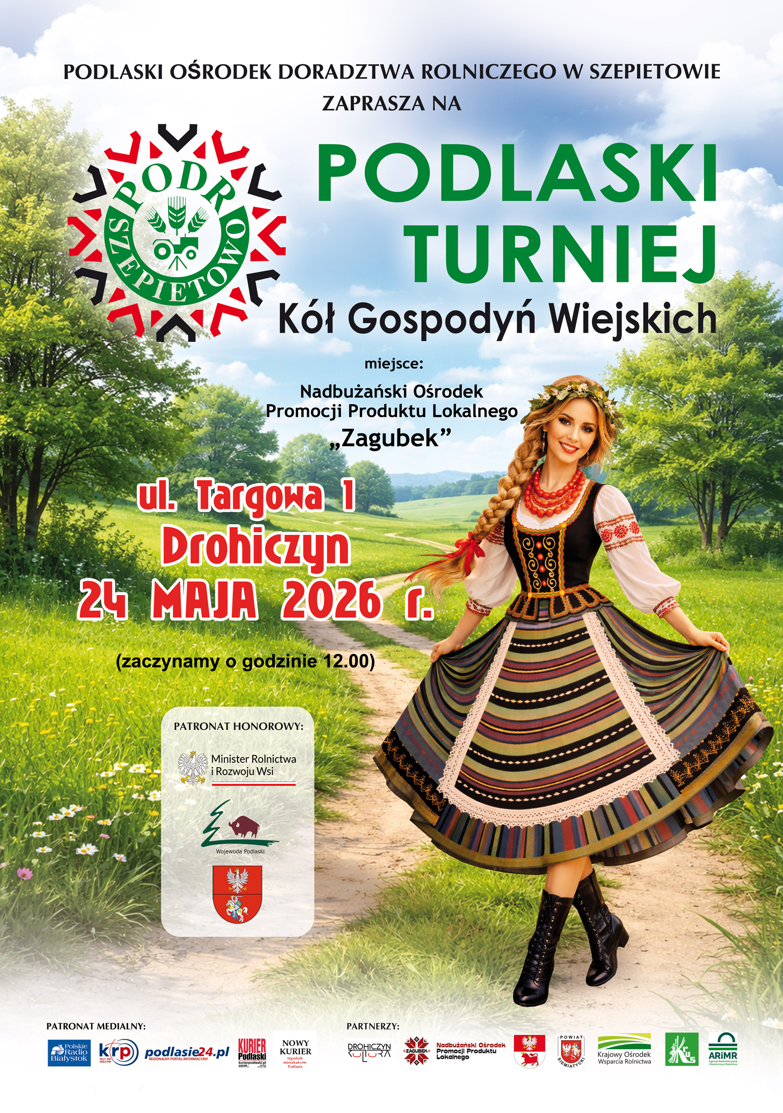Plakat w&nbsp;niebiesko zielonych barwach z&nbsp;napisem Podlaski Turniej K&oacute;ł Gospodyń Wiejskich i&nbsp;czerwono-czarno-zielonym logiem z&nbsp;napisem PODR Szepietowo. Po prawej stronie kobieta w&nbsp;stroju ludowym.