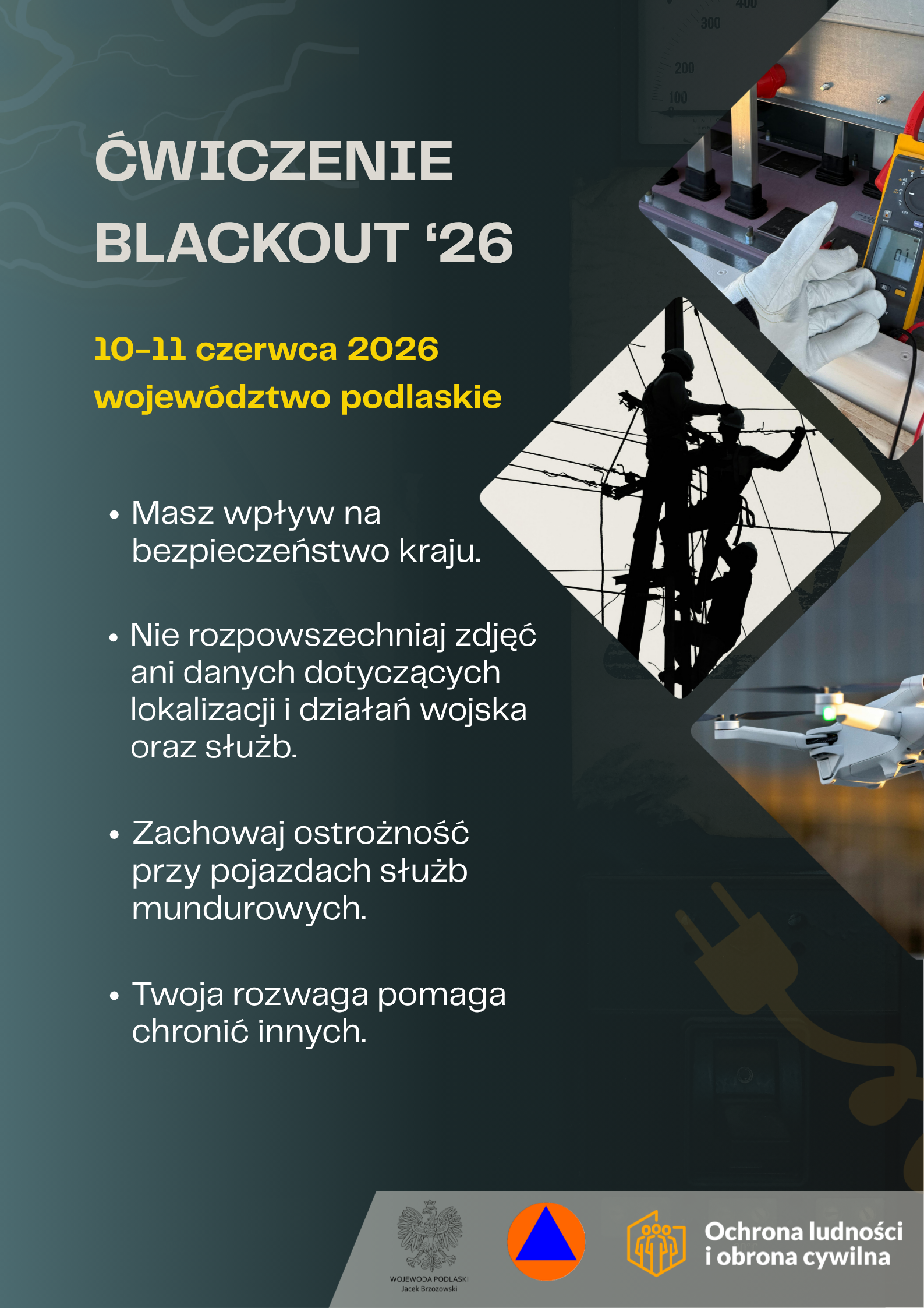 Plakat w&nbsp;zielono-szarych barwach. Na g&oacute;rze biały napis Ćwiczenie Blackout '26. W prawym dolnym rogu, na&nbsp;szarym tle godło polski, pomarańczowe koło, a&nbsp;w nim niebieski tr&oacute;jkąt.