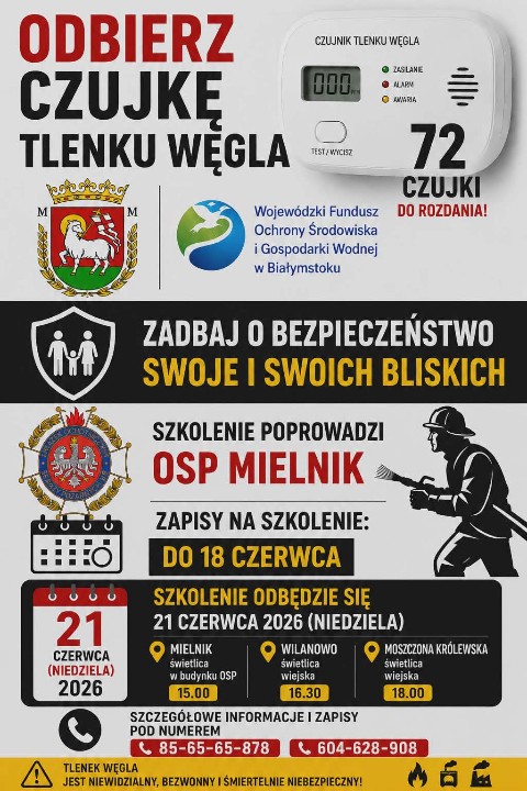 Plakat w&nbsp;kremowo-brązowych barwach. U g&oacute;ty napis Odbierz Czujkę Tlenku Węgla. Obok zdjęcie czujki. Pod spodem herb w&nbsp;czerwono-zielono-ż&oacute;łtych barwach oraz&nbsp;zielono-niebieskie logo. Po lewej stronie grafika strażaka, po prawej czerwono-niebiesko-złote logo.