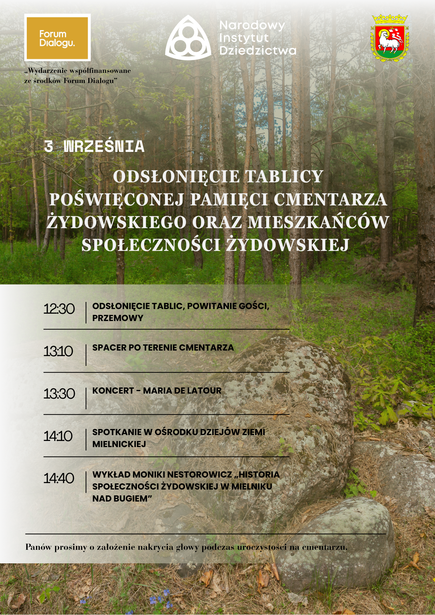 Plakat w&nbsp;zielonych barwach. W tle zdjęcie kamieni i&nbsp;zalesionego terenu. U g&oacute;ry ż&oacute;łto-białe logo z&nbsp;napisem Forum Dialogu, obok białe logo z&nbsp;napisem Narodowy Instytut Dziedzictawa. Obok, po lewej stronie ż&oacute;łto-zielono-czerwony herb.