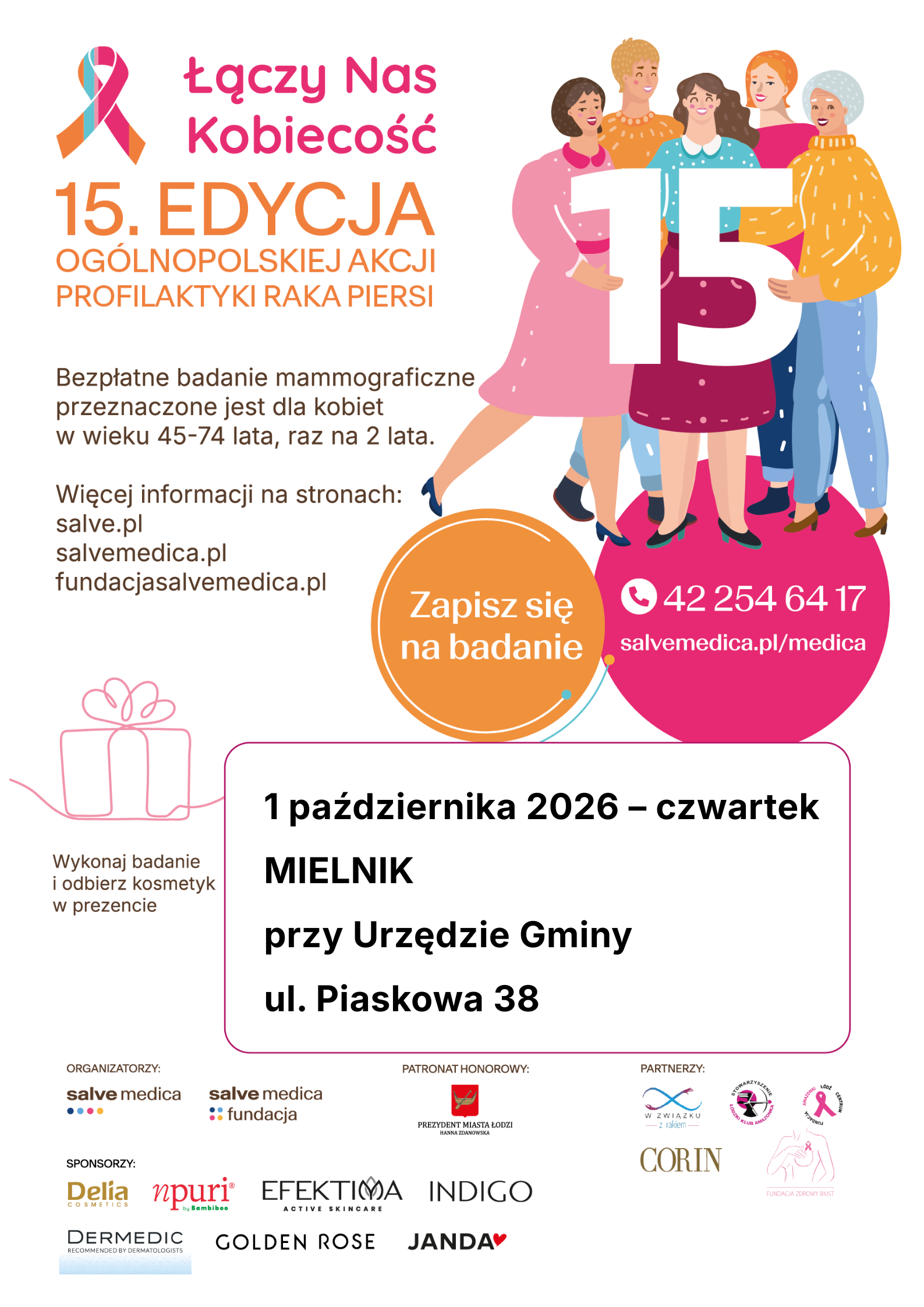 Biały plakat z&nbsp;r&oacute;żowym napisem Łączy Nas Kobiecość. Obok grafika kobiet trzymających cyfrę 15. Pod spodem napis zapisz się na&nbsp;badanie.