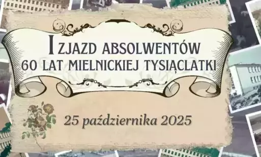 Plakat informacyjny o I zjeździe Absolwentów