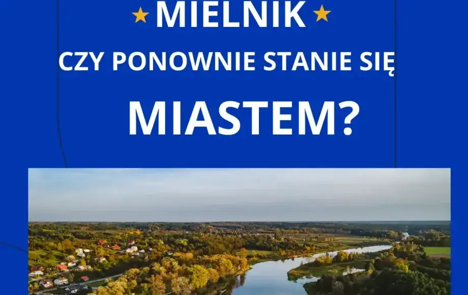 Czy Mielnik ponownie stanie się miastem? - Gmina Mielnik