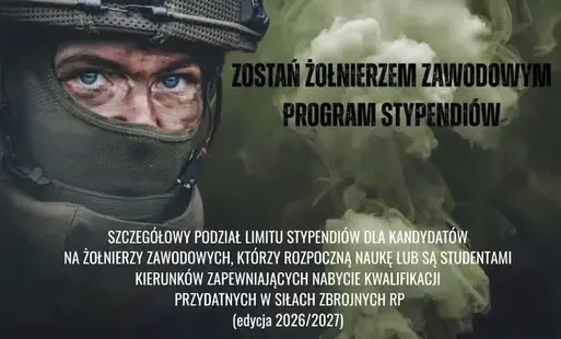 Plakat w odcieniach zieleni z żołnierzem po lewej stronie i czarnym napisemZostań Żołnierzem zawodowym Program stypendiów