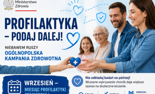 Plakat w biało niebieskich barwach. W lewym górnym rogu godło Polski, obok napis Ministerstwo Zdrowia. Pod spodem granatowy napis Profilaktyka - Podaj dalej. Po prawej stronie zdjęcie uśmiechniętych ludzi.