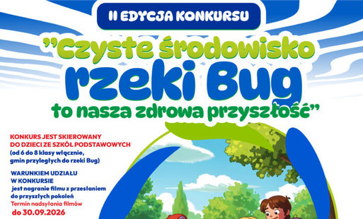 Plakat w niebiesko zielonych barwach. U góry napis czyste środowisko rzeki Bug to nasza zdrowa przyszłość". Niżej grafika dzieci w pobliżu rzeki.